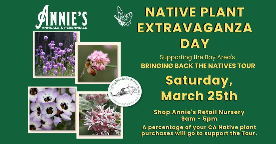 Native Plant Extravaganza Supporting the 2023 Bringing Back the
