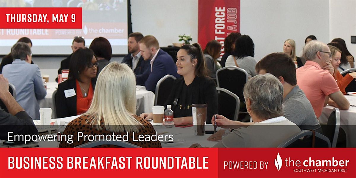 Business Breakfast Roundtable | Empowering Promoted Leaders