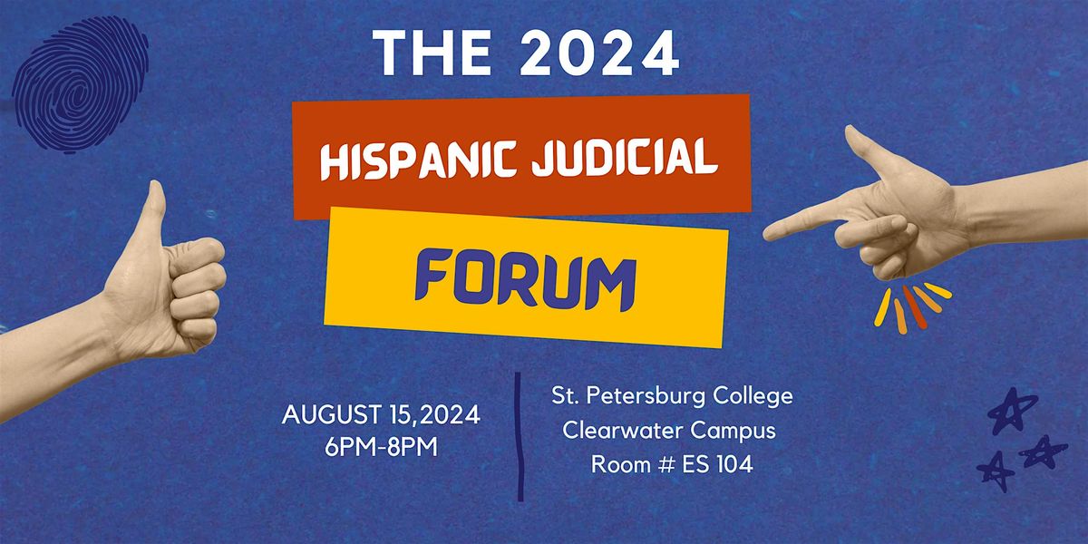 Hispanic Judicial Forum: Pinellas County