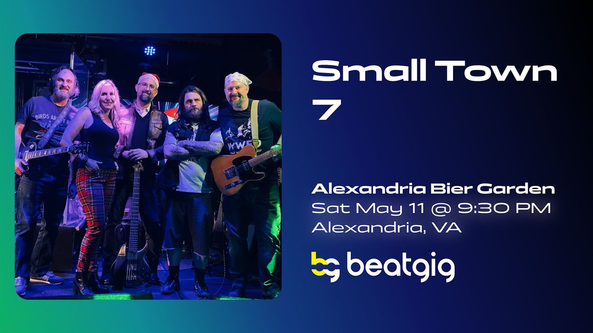 Small Town 7 - In the #BierGarden #LiveMusic
