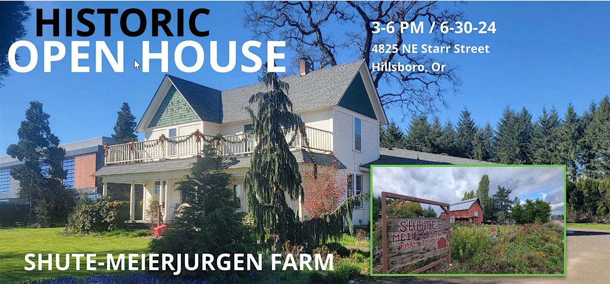 Historic Open House At The Shute-Meierjurgen Farm In Hillsboro