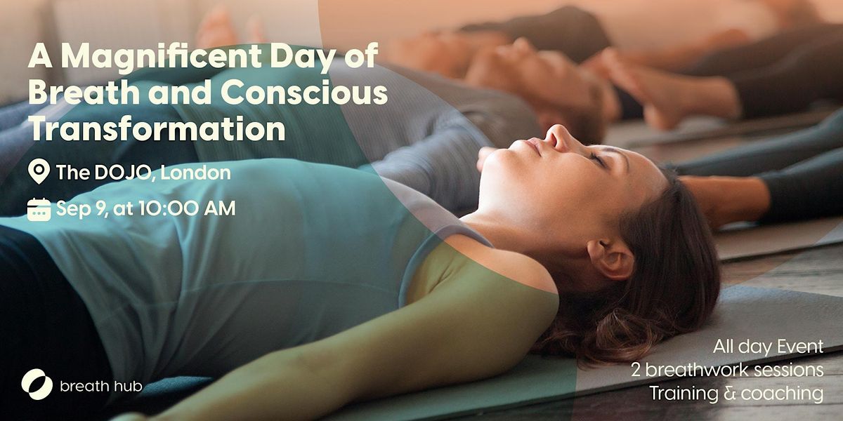 A Magnificent Day of Breath and Conscious Transformation