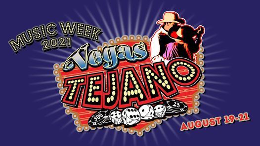 Vegas Tejano Music Week 2021