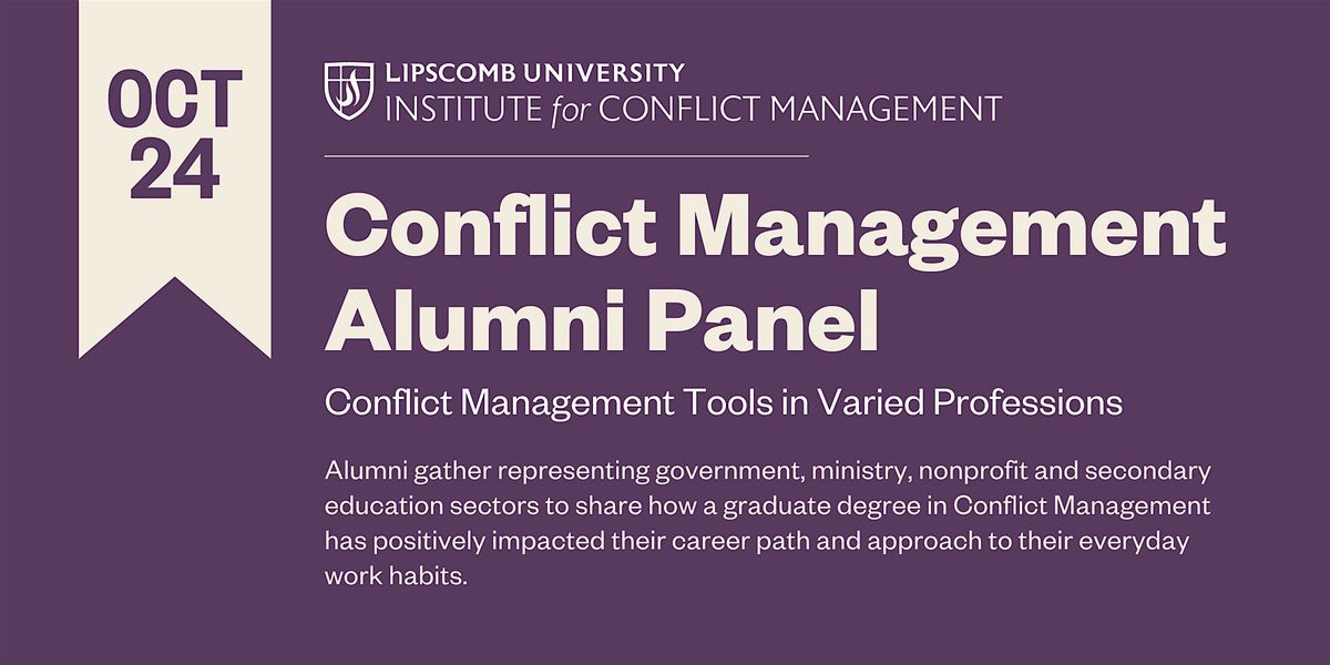 Conflict Management in Varied Professions: Alumni Panel