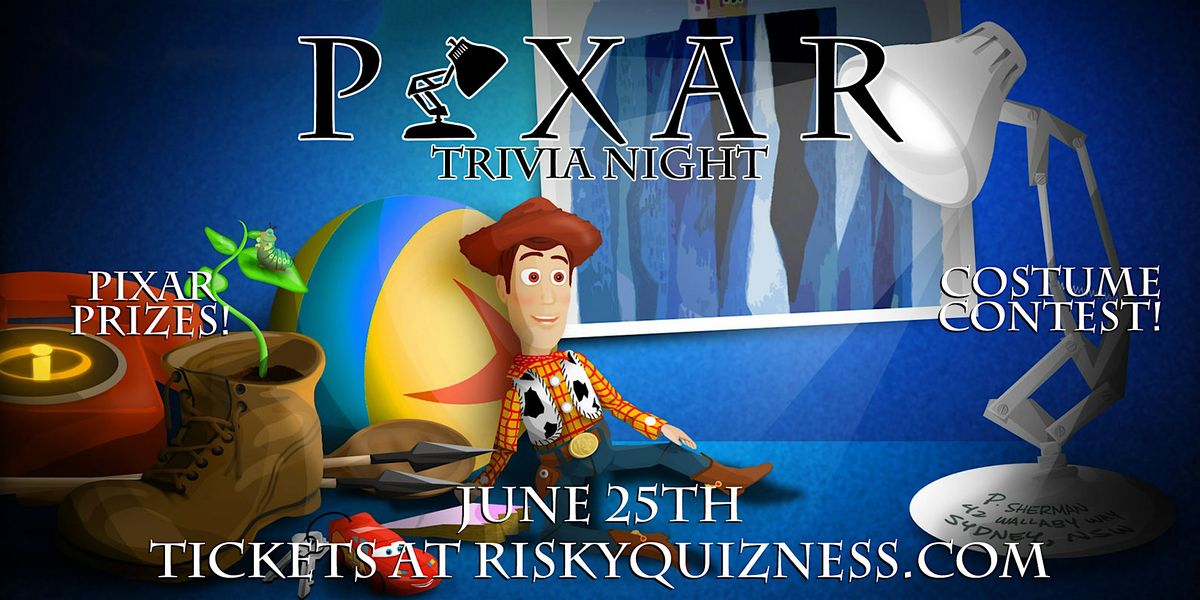 Pixar Trivia Night!