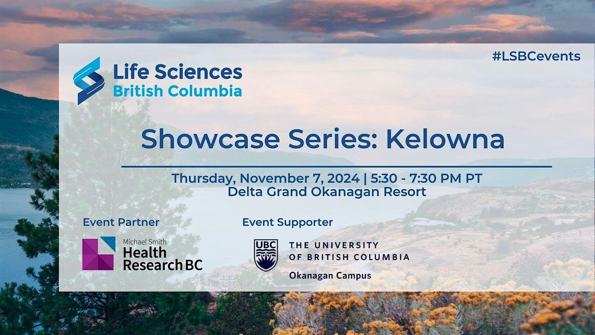 Life Sciences BC Showcase Series: Kelowna