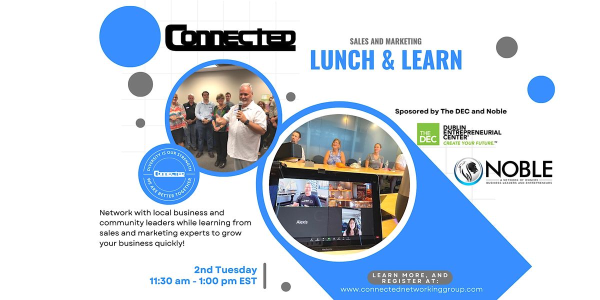 CONNECTED - Lunch and Learn and Networking