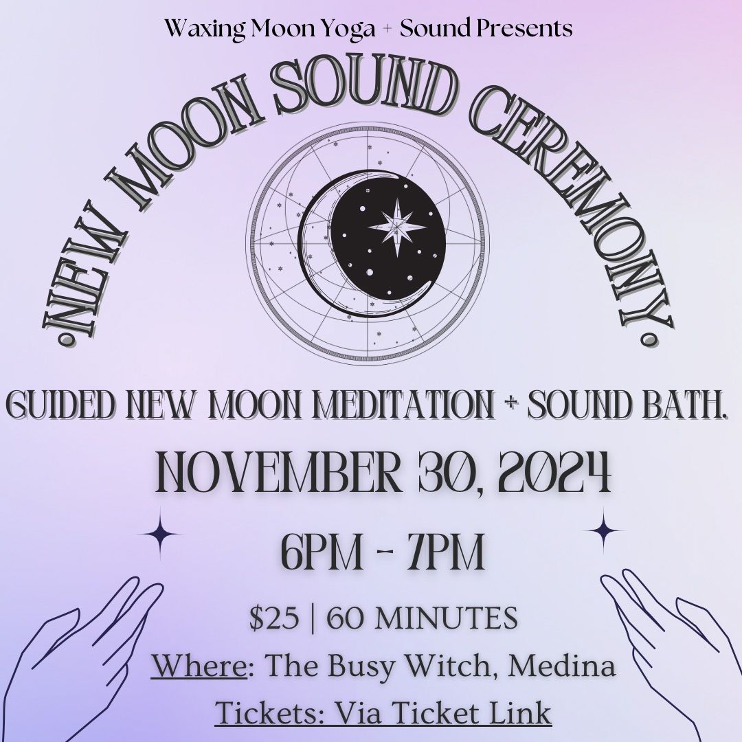 New Moon Sound Ceremony