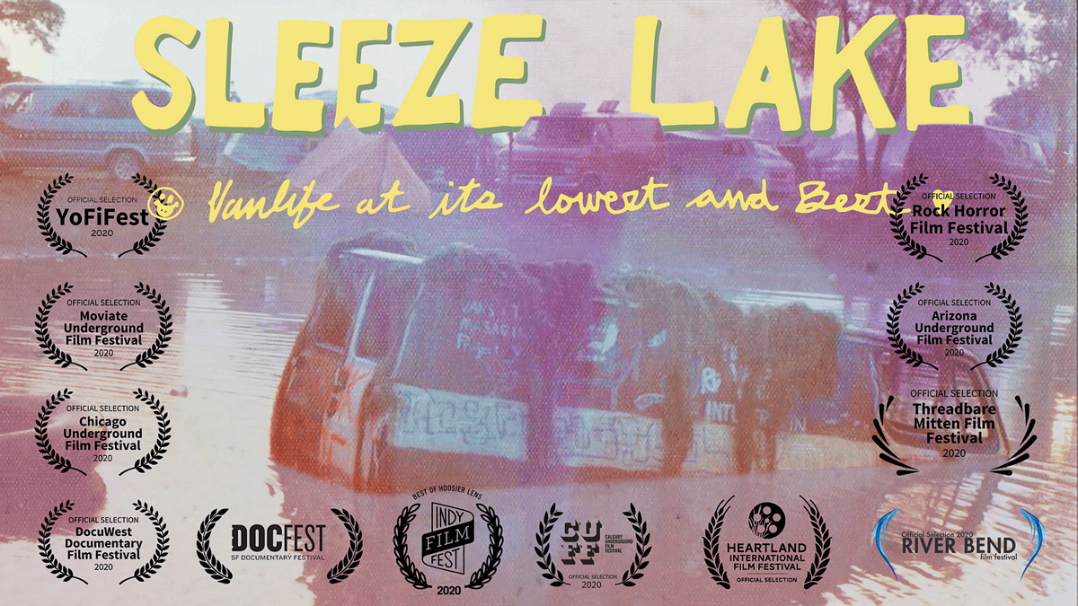 "Sleeze Lake: Vanlife at its Lowest & Best" Release Party