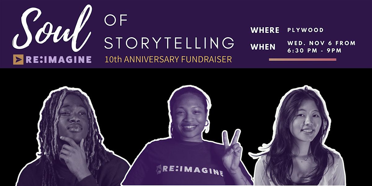 "The Soul of Storytelling" 10th Anniversary Fundraiser