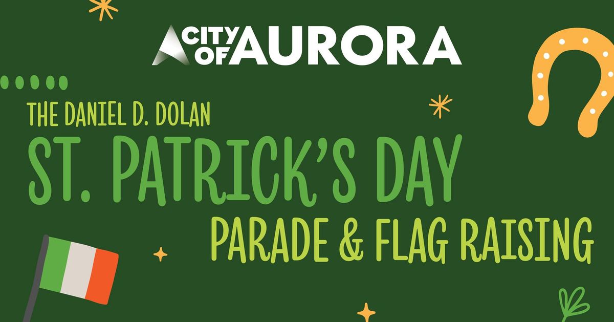 St. Patrick's Day Parade & Flag Raising