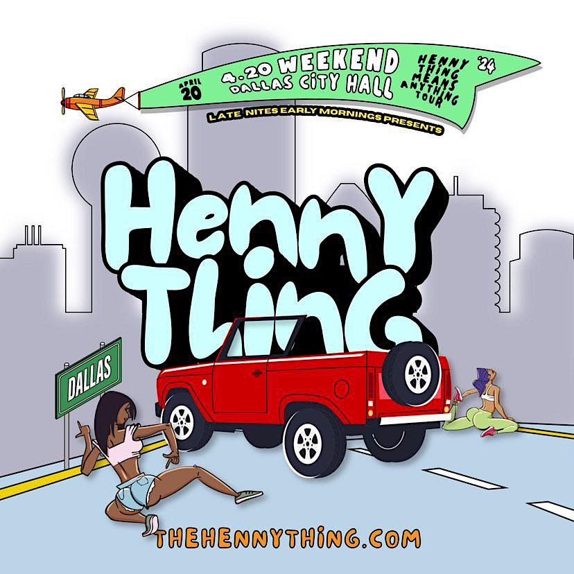 Hennything DFW Free Tickets - Sat April 20th, 2024