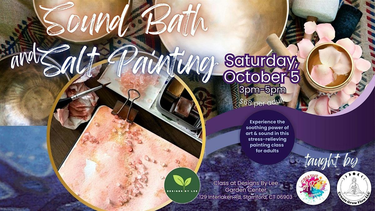 Sound Bath and Salt Painting at Designs by Lee