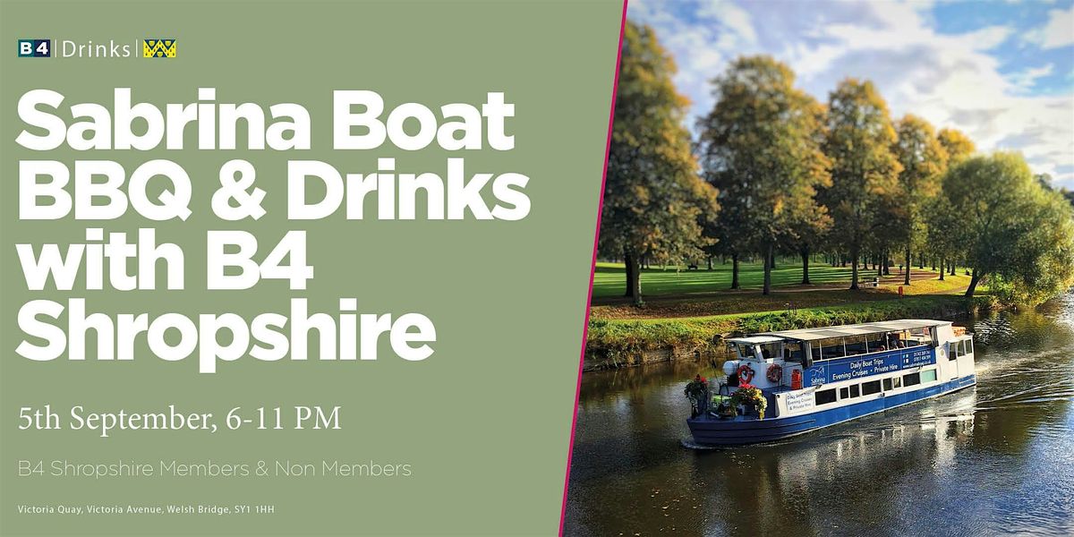 Sabrina Boat BBQ & Drinks with B4 Shropshire