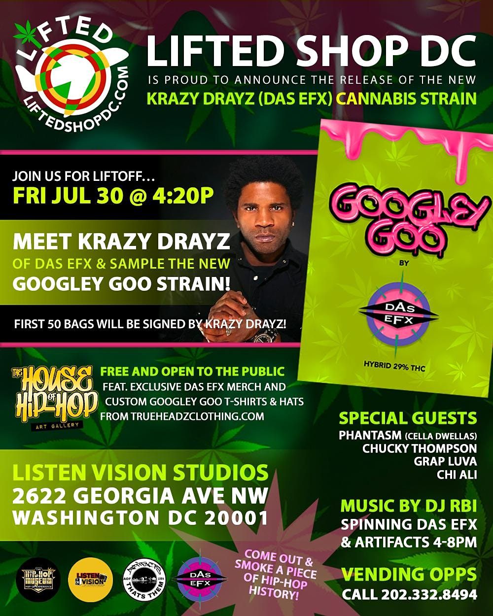 Krazy Drayz (DAS EFX) "Googley Goo" Strain Release Party