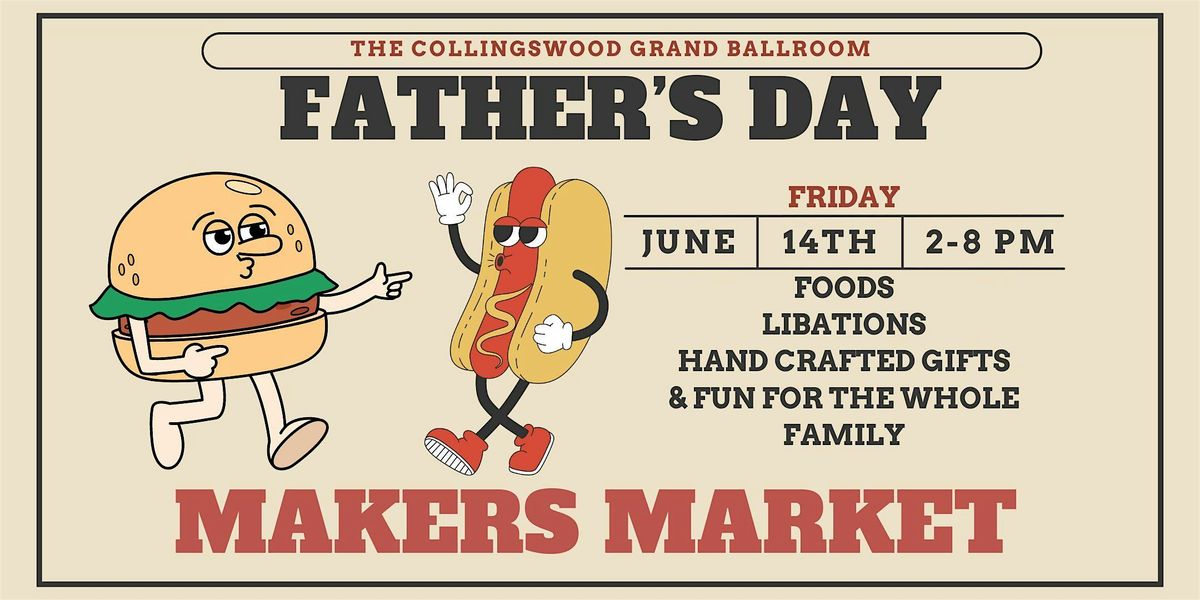 Father's Day: Makers Market