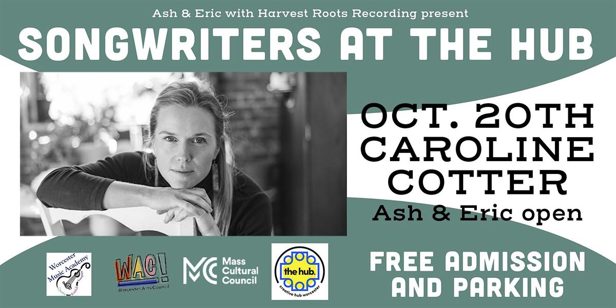 Songwriters at the Hub #2 \/\/ Caroline Cotter with Ash & Eric