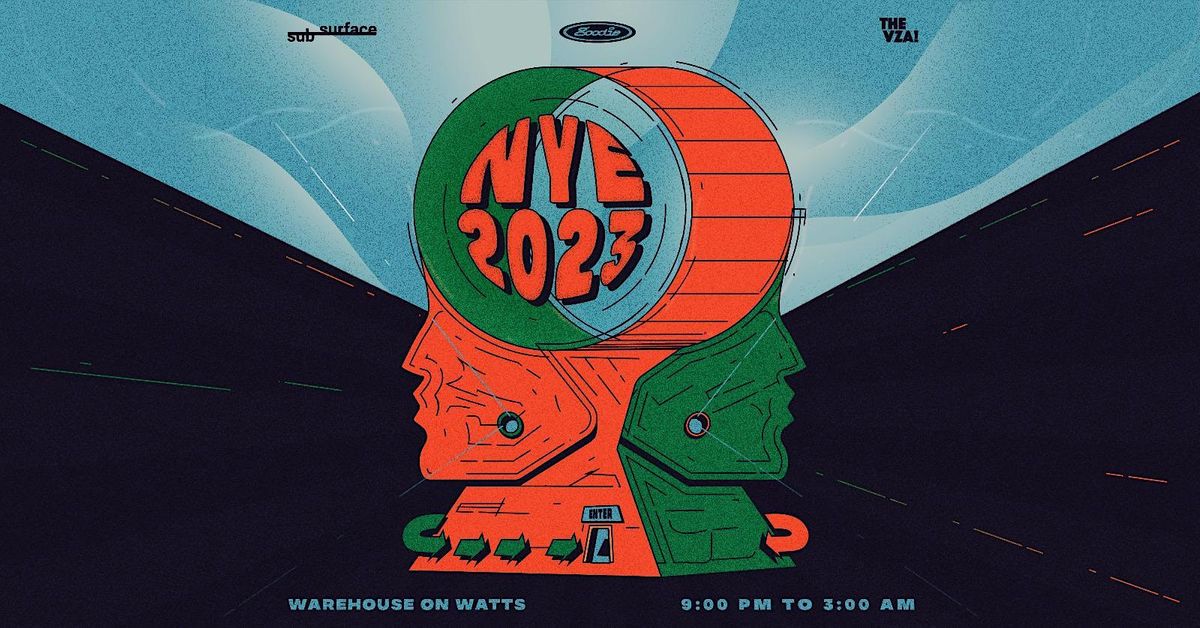 NYE 2023 at WoW pres. by goodie, subsurface, vza