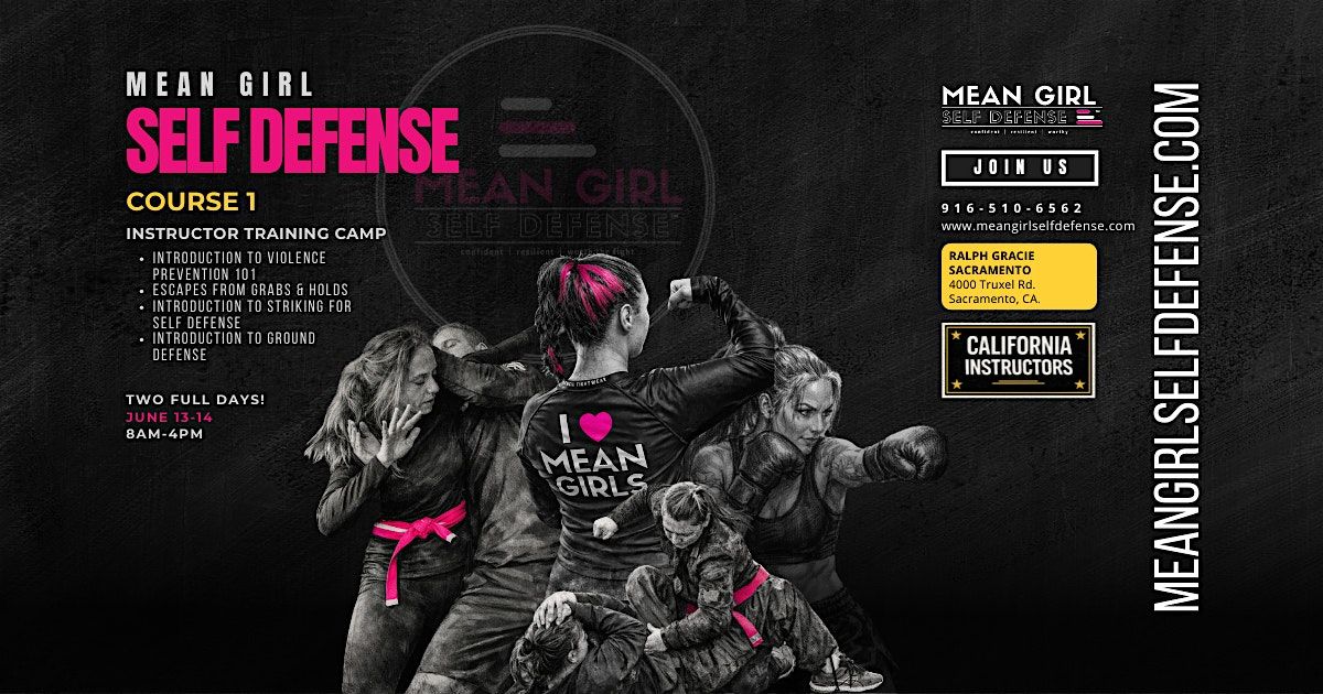 Instructor Training Camp - Hero\/Mean Girl Self Defense, California