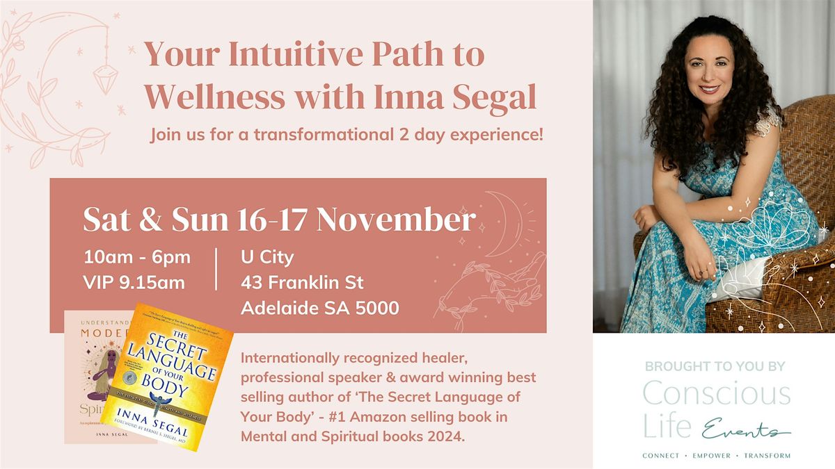 Your Intuitive Path to Wellness with Inna Segal Adelaide