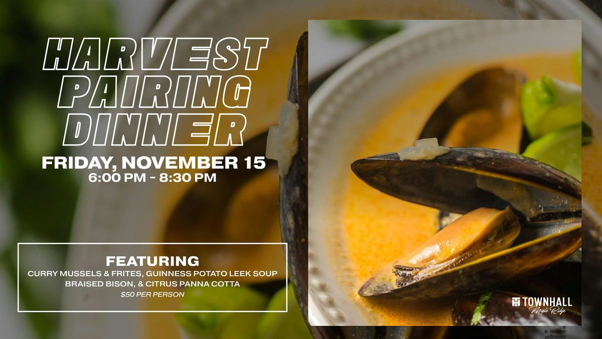 Harvest Pairing Dinner at Townhall Maple Ridge