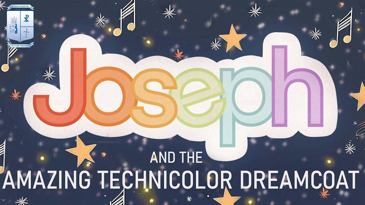 Joseph and his Amazing Technicolour Dream Coat - SJB School Musical