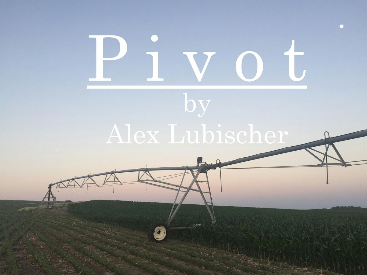 PIVOT by Alex Lubischer