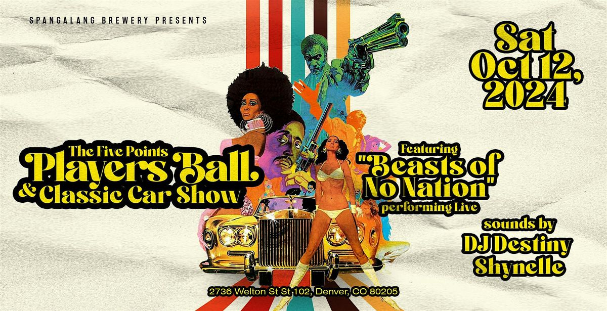 The Five Points Players Ball & Classic Car Show feat. Beasts of No Nation