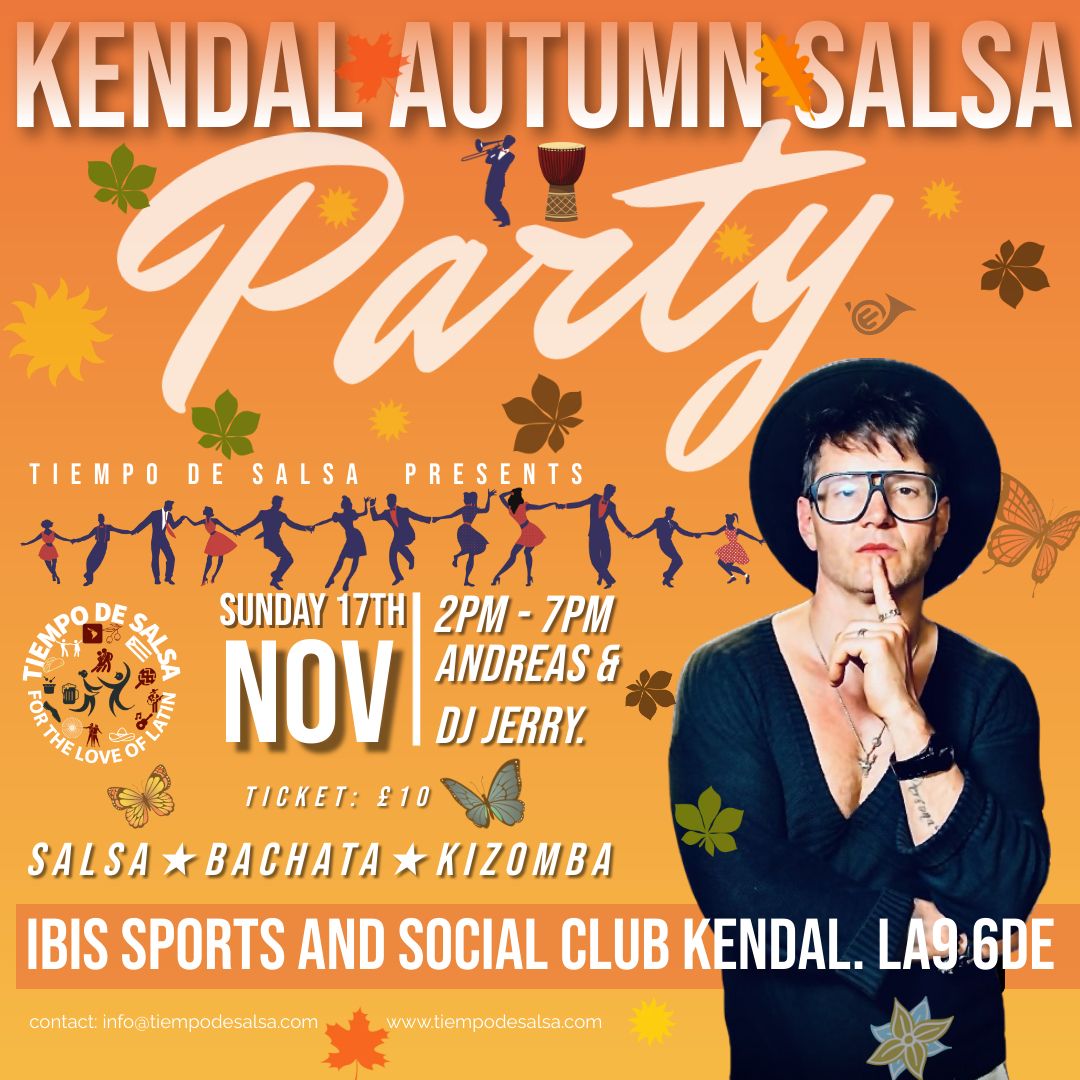 Kendal \u2605 Autumn Salsa \u2605 Party \u2605 with Andreas Ru SalsaRebel