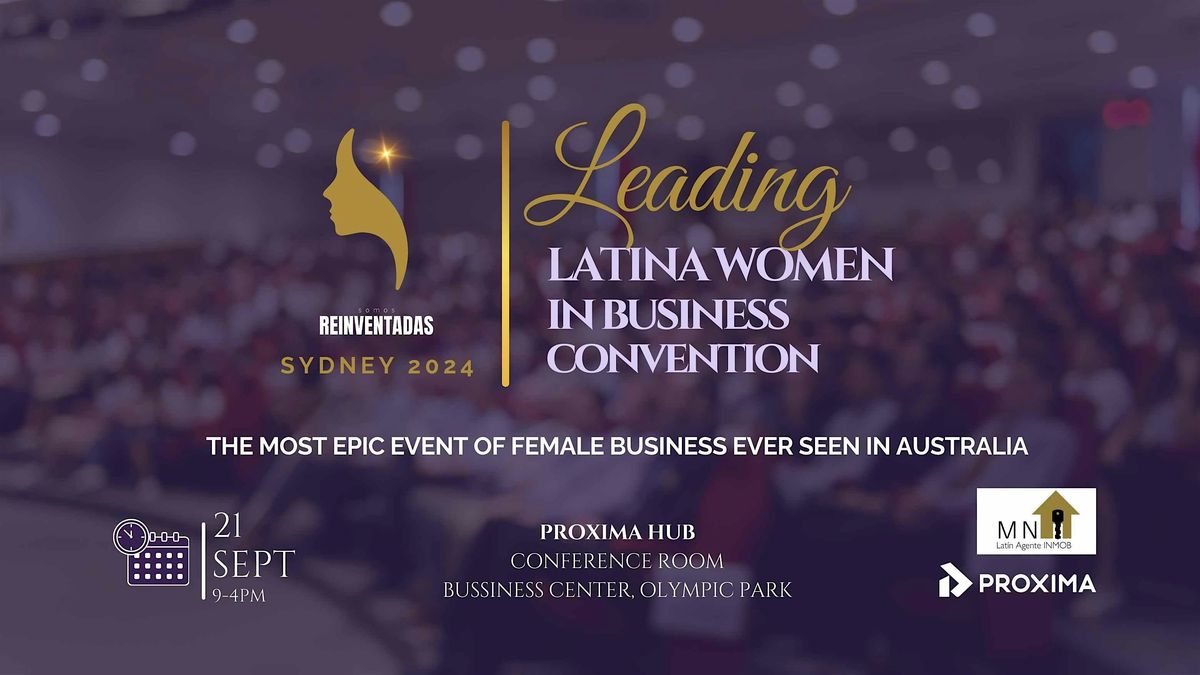 Leading Latina: Women in Business National Convention 2024