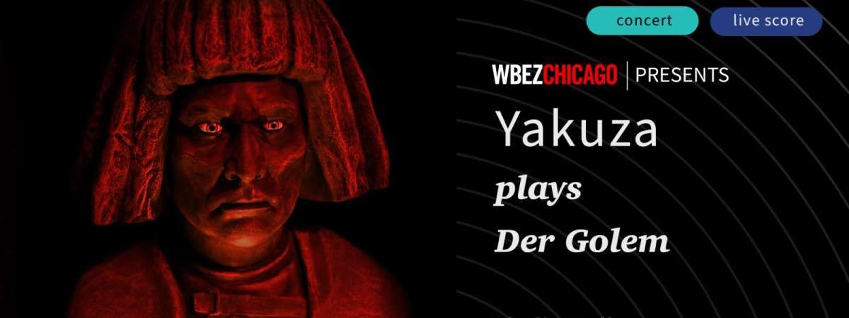 Yakuza plays Der Golem - A live original score debut