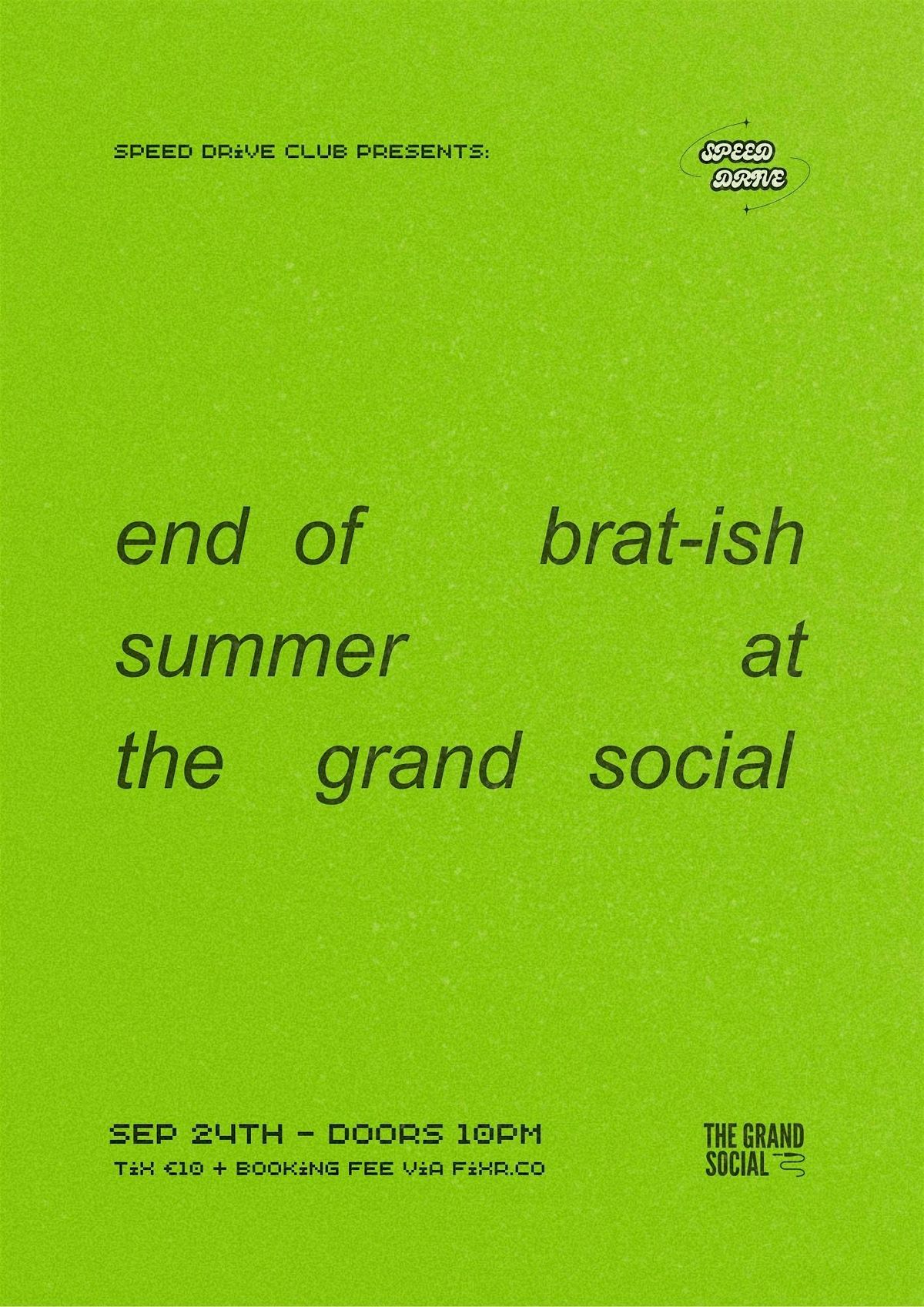 END OF BRAT-ISH SUMMER | DUBLIN