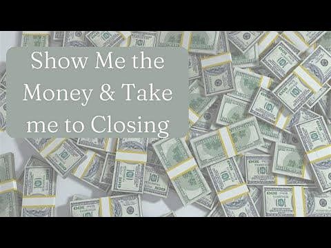 In Person - Show Me the Money & Get Me to Closing GREC# 64933 Free CE Class
