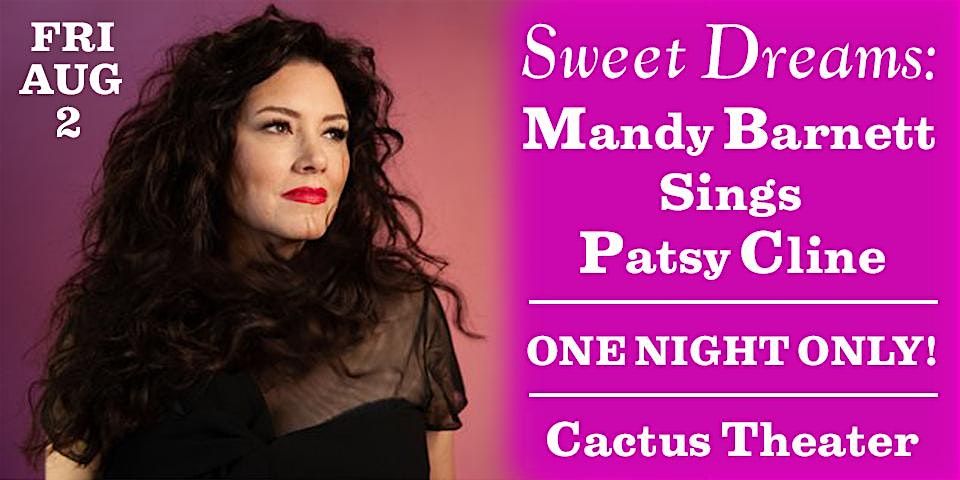 Sweet Dreams \u2013 Mandy Barnett Sings Patsy Cline