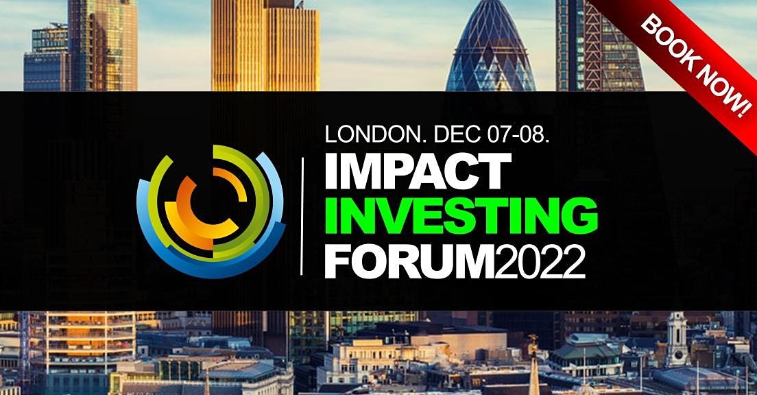 Impact Investment Banking ESG Conference 2022
