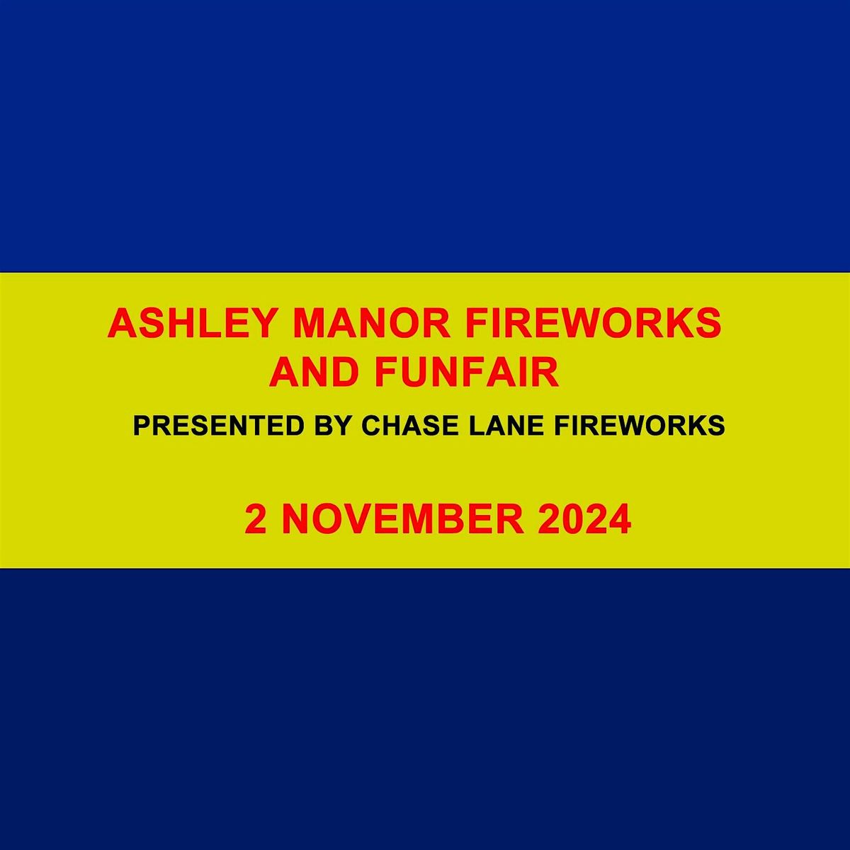 ASHLEY MANOR FIREWORKS AND FUNFAIR