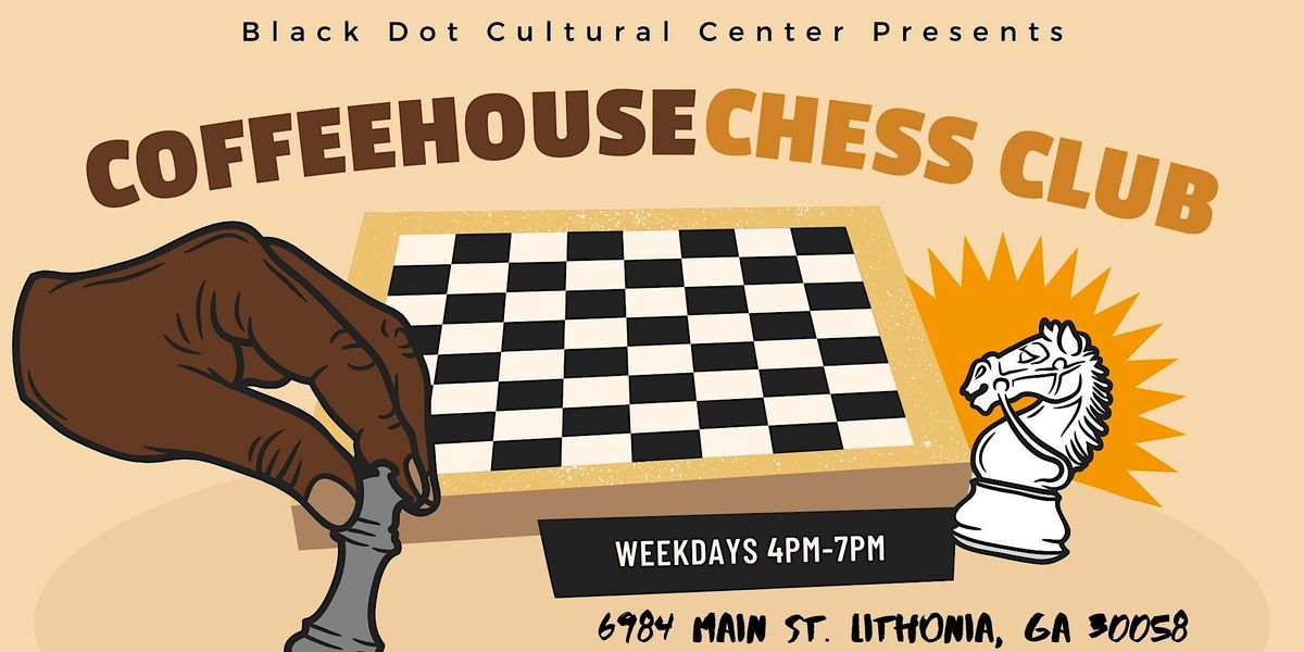 Coffeehouse Chess Club (Casual Chess Sessions)