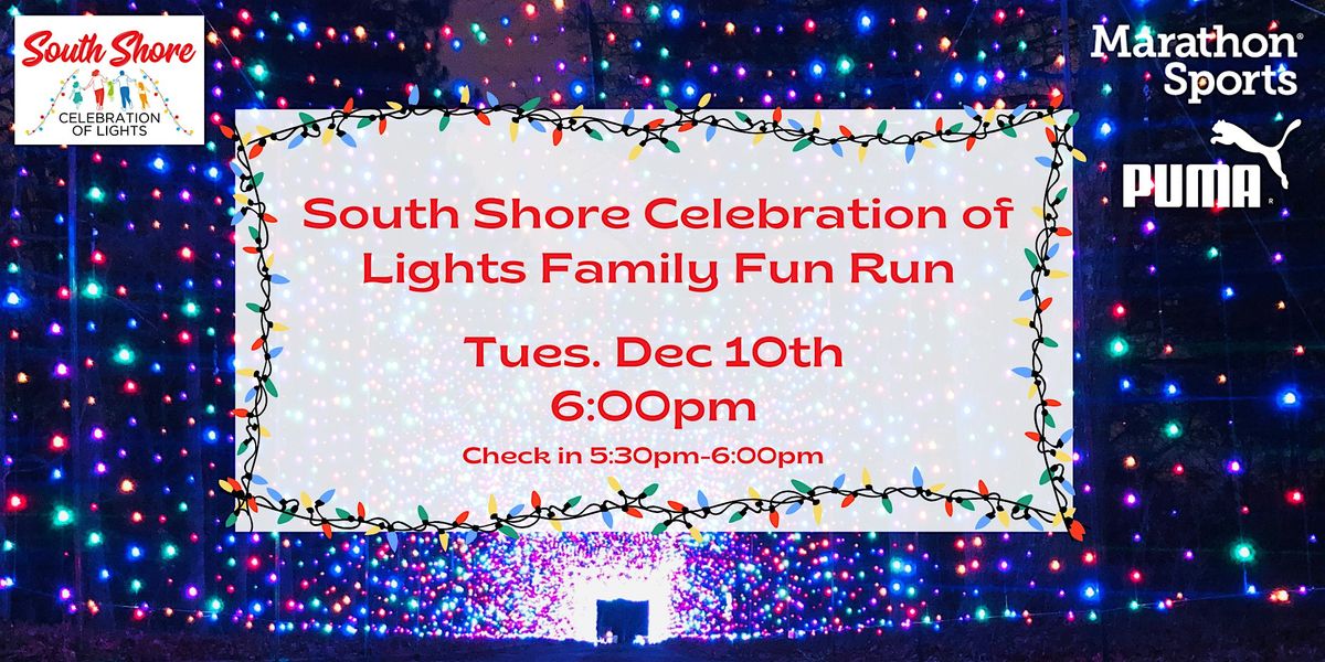 2024 South Shore Celebration of Lights Family Fun Run