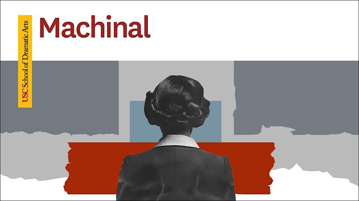 Machinal (Love Cast) - Virtual Screening