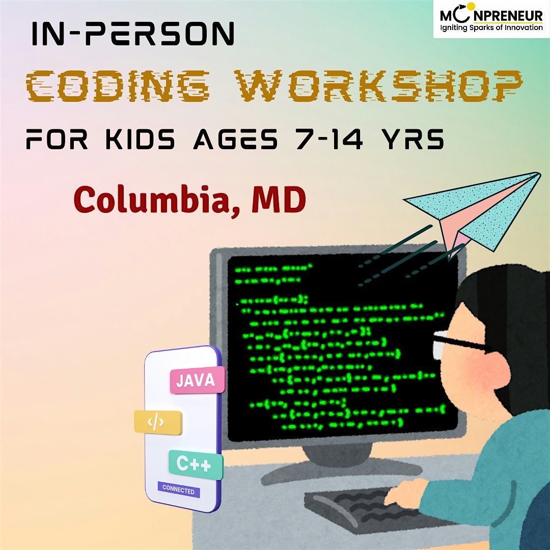 In-Person Free Coding Class For Kids at Columbia, MD (7-14 yrs)