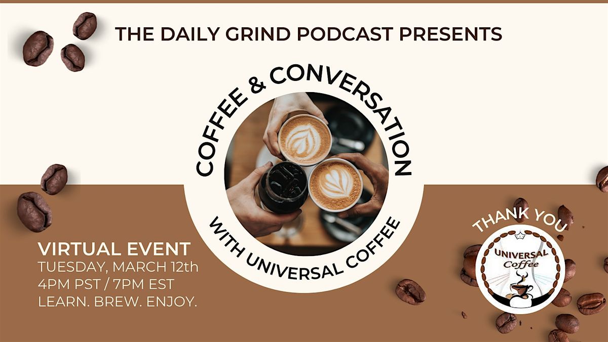 Coffee and Conversation with Universal Coffee Virtual Event