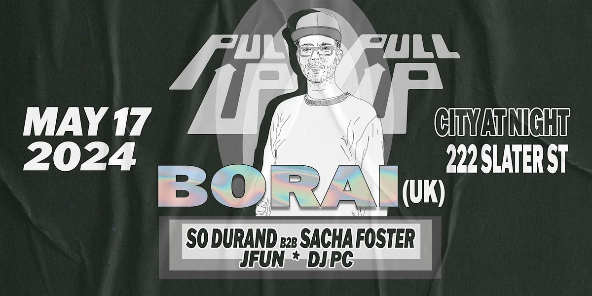 Pull Up: Borai (UK)