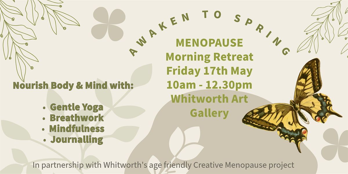 Menopause Morning Retreat: Awaken to Spring