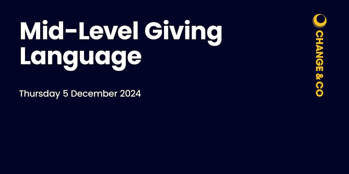 Mid-Level Giving Language