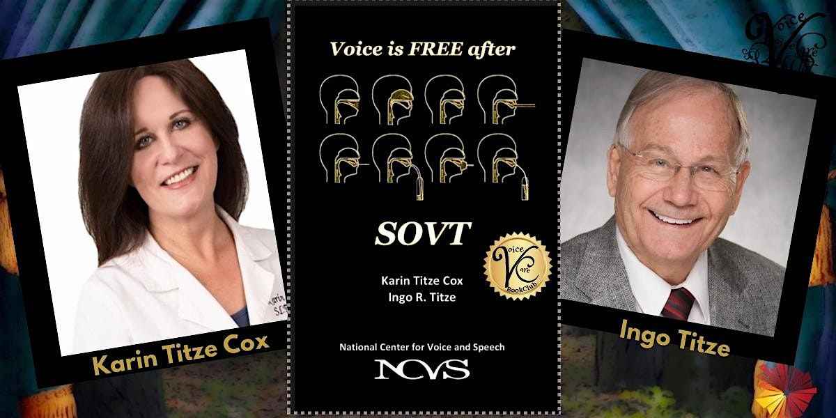 Voice is Free After SOVT w\/ authors Karin Titze Cox and Ingo R. Titze