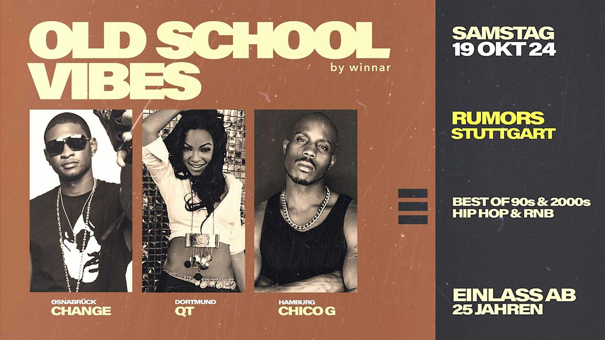 Old School Vibes x Rumors STUTTGART Part 3