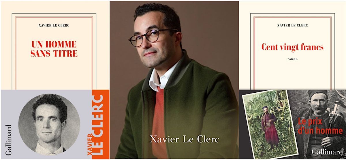 Xavier Le Clerc  - un entretien avec Pierre-Pascal Bruneau