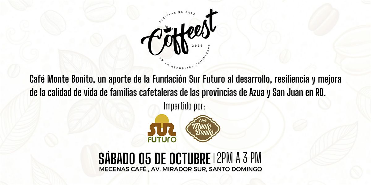 Caf\u00e9 Monte Bonito, un aporte de la Fundaci\u00f3n Sur Futuro al desarrollo.