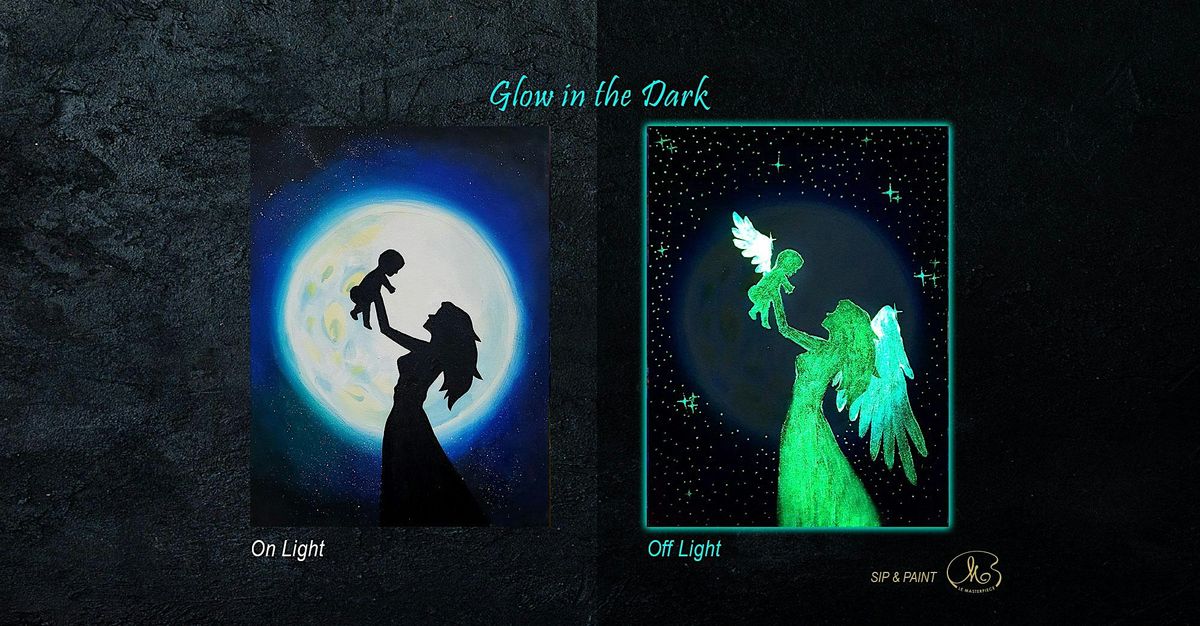 Sip and Paint (Glow in the Dark): Maternal Love (8pm Sat)