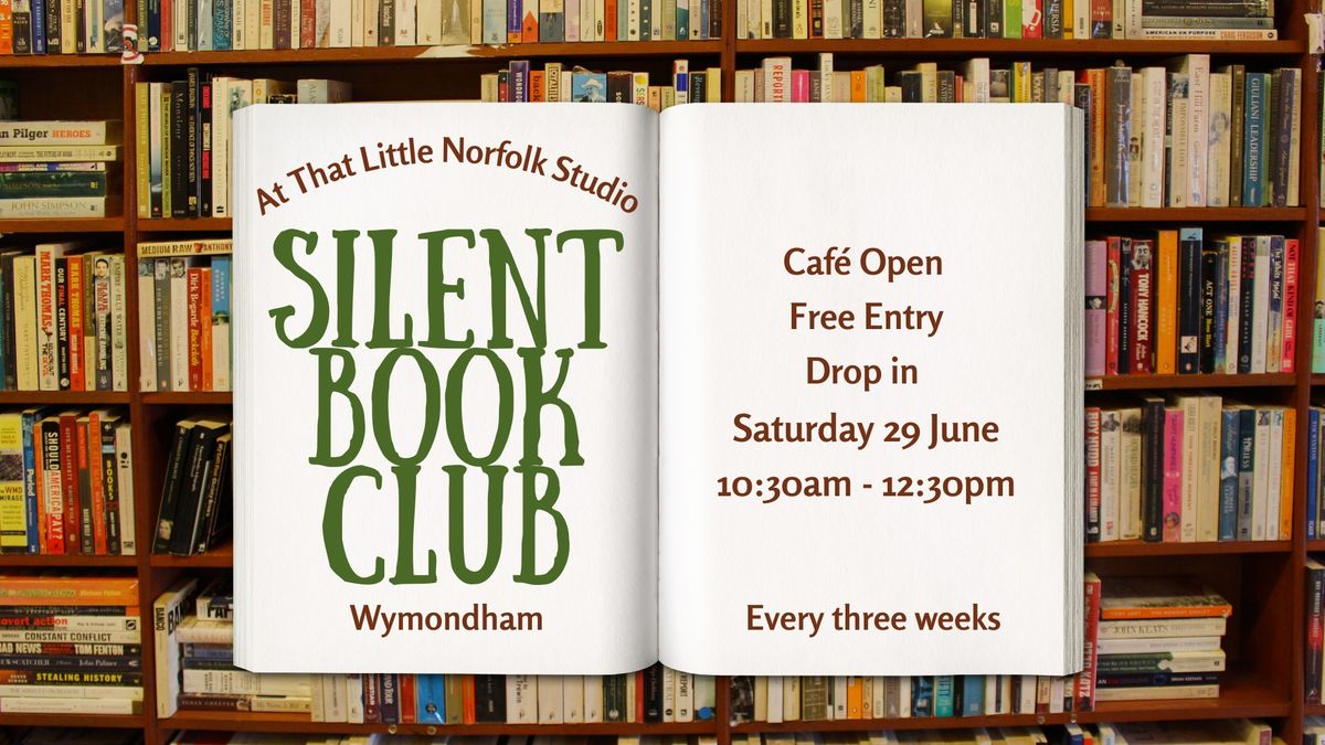 Silent Book Club @ That Little Norfolk Studio, Wymondham